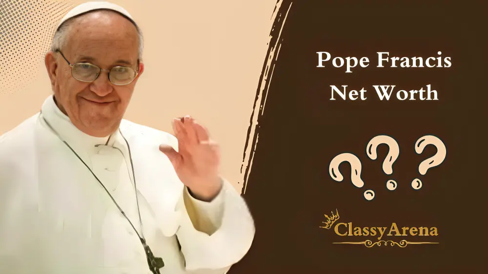 Pope Francis net worth