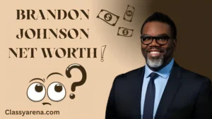 Brandon Johnson Net Worth
