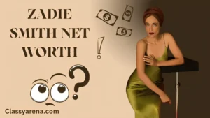 Zadie smith net worth
